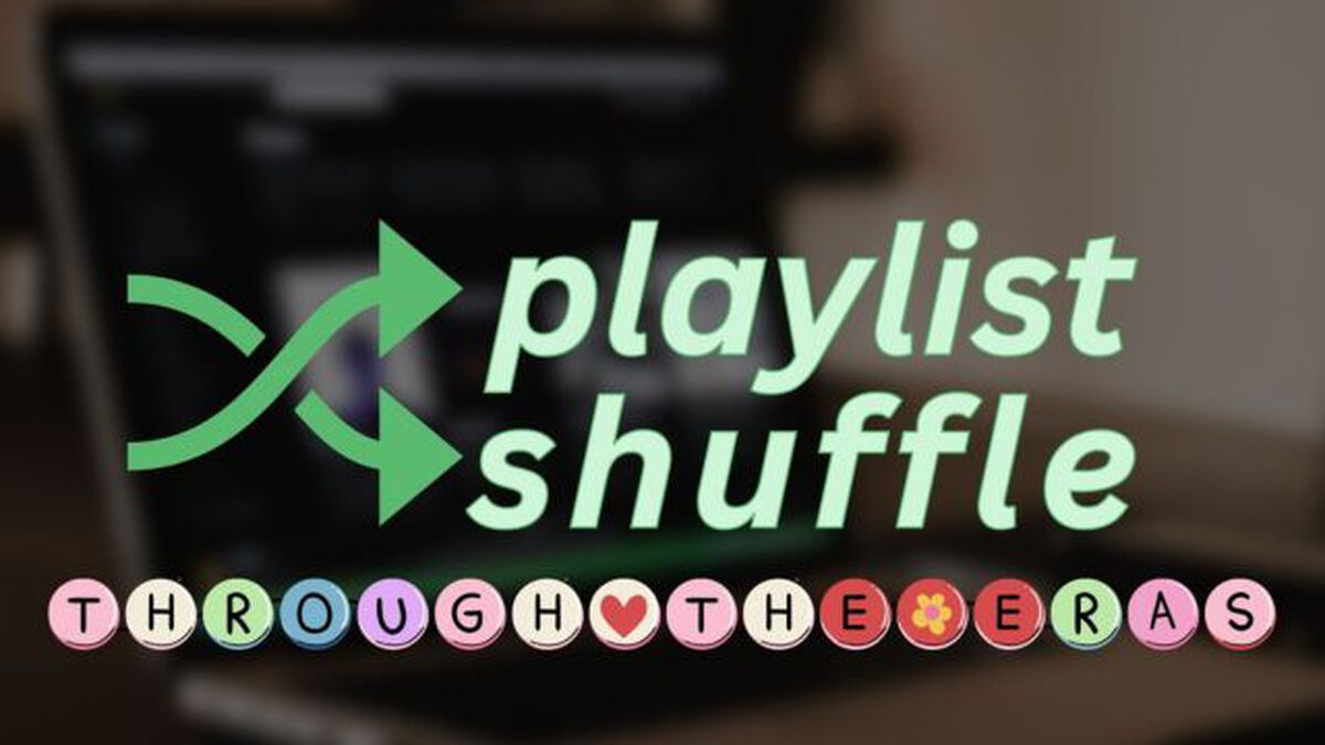 Playlist Shuffle: Through the Eras image number null